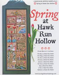 Shores of hawk run hollow cross stitch pattern $34.95. Spring At Hawk Run Hollow By Carriage House Samplings Counted Cross Stitch Pattern