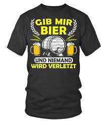Oktoberfest T Shirts Australia Gebt Mir Bier Und Niemand Wird Verletzt Oktoberfest Fun Dirndl T Shirt T Shirts Canada Unisex Hoodies Unisex Sweatshirt