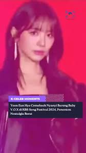 Yoon Eun Hye, yang dikenal sebagai salah satu ikon K-pop generasi pertama  dari girl group legendaris Baby V.O.X, mengejutkan fans dengan tampil  membawakan lagu hits mereka “Get Up” dan “Coincidence” ...
