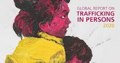 UNODC launches new Global Report on Trafficking in Persons - La ...