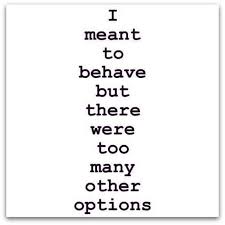 Frisk and their friends have been joined by funny valentine's stand,「dirty deeds done dirt cheap」. Fashion Quotes I Meant To Behave Funny Dirty Adult Jokes Memes Pictures Youfashion Net Leading Fashion Lifestyle Magazine