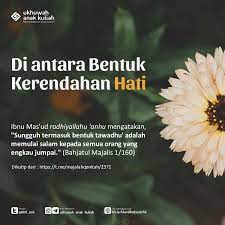 Seperti kita ketahui bahwa hidup ini hanyalah sementara, tidak ada yang abadi di dunia ini, kecuali allah swt sang pencipta langit dan bumi beserta seluruh isinya. Ukhuwah Anak Kuliah On Instagram Diantara Bentuk Kerendahan Hati Kutipan Agama Islamic Quotes Kutipan