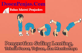 Guling depan (forward roll) adalah gerakan badan mengguling ke arah depan mulai dari tengkuk, punggung, pinggang, dan panggung bagian belakang. Pengertian Guling Lenting Teknik Dasar Tujuan Dan Manfaatnya Dosenpenjas Com