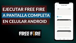 Definir dimensión para la imagen ampliada: Como Ejecutar Free Fire A Pantalla Completa En Android Con Notch Mira Como Se Hace