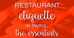 French Restaurant Etiquette The Essentials Sight Seeker S Delight