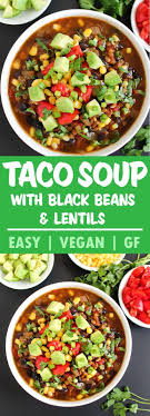 Black Bean And Lentil Soup Black Bean Lentil Taco Soup Recipe Lentil Recipes Soup Recipes Lentil Tacos