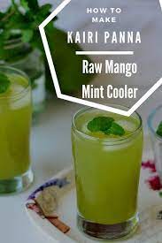 Kairi Panna Recipe How To Make Kairi Panna Green Mango Mint Cooler Summer Drinks Panna Recipe Summer Drink Recipes Summer Drinks