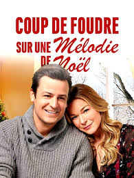 Coup de foudre à noël is a tv movie starring julie de bona, tomer sisley, and malonn lévana. Coup De Foudre Sur Une Melodie De Noel En Streaming Molotov Tv
