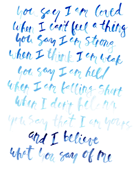 When i don't belong, oh, you say i am yours. You Say Lauren Daigle Soul Quotes Words Of Affirmation You Say Lauren Daigle Lyrics