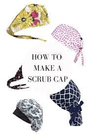 Scrub hat sewing video and free pattern download. Best Scrub Cap Patterns To Diy For Health Care Workers One Crafdiy Girl