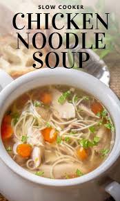 Slow Cooker Chicken Noodle Soup Let The Baking Begin In 2020 Slow Cooker Chicken Noodle Soup Homemade Soup Recipe Crockpot Recipes Easy