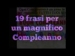 Video Messaggio Di Buon Compleanno Tanti Auguri E Tanta Felicita Youtube Messaggi Di Buon Compleanno Buon Compleanno 19 Compleanno