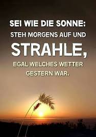 Spruch Sonne Motivation Words Quotations