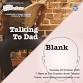 Talking To Dad & Blank – a staged-reading double bill event image