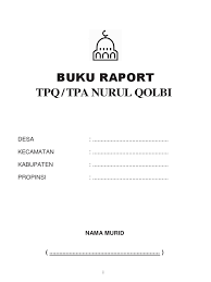 Sebelum anda dapat membuka tampilan aplikasi emis mi, mts, ma, tpq, ptai, pais, simali, pengawas, perlu diingat bahwa aplikasi emis: Contoh Raport Tpa