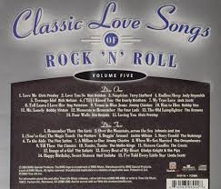 Various Artists - Classic Love Songs of Rock 'N' Roll Volume 5 - Amazon.com  Music
