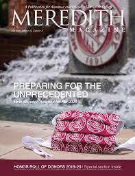 Every day he wrote her and told her that he had heard of another house for them to look at, a. Fall 2020 Meredith Magazine By Meredith College Issuu