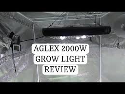 I hope this helps out any future led light purchasers out there. Aglex 2000w Led Grow Light Review Youtube