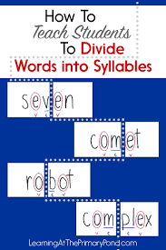 How To Teach Students To Divide Words Into Syllables Learning At The Primary Pond Teaching Syllables Decoding Multisyllabic Words Multisyllabic Words Activities
