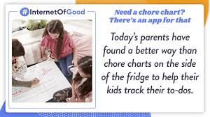 Internetofgood Need A Chore Chart There S An App For That