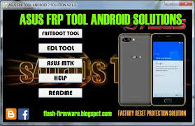Downloadasus Frp Tool Android Solutions Feature Fastboot Tool Edl Tools Asus Mtk Tool File Information File Name Asus F Android Solution Asus Solutions