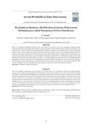 Salah satu kuncinya adalah globalisasi pendidikan yang dipadukan dengan kekayaan budaya bangsa indonesia. Pdf Pendidikan Berbasis Multikultural Dalam Pelestarian Kebudayaan Lokal Nusantara Di Era Globalisasi