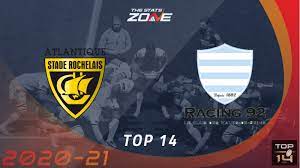 Composition, points, statistiques, les jiff. 2020 21 Top 14 La Rochelle Vs Racing 92 Preview Prediction The Stats Zone