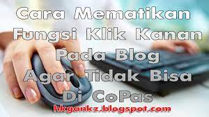 Nah cara penulisan imagenya seperti itu. Cara Mematikan Fungsi Klik Kanan Pada Blog Agar Tidak Bisa Di Copas Hkgankz In My Situation