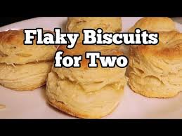 Biscuit Recipe With All Purpose Flour And No Baking Powder Flaky Biscuits For Two Using Whole Milk Youtube Flaky Biscuits Biscuit Recipe Flakey Biscuits