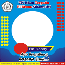 Cara membuat desain twibbon promosi ppdb sekolah/madrasah: Ppdb Tk Islam Terpadu 2021 Support Campaign Twibbon