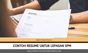 Ada resume yang bagus, memang solid gila content dalam resume tu. Contoh Resume Untuk Lepasan Spm Download Format Resume Lengkap Ringkas Padat Ini Edu Bestari