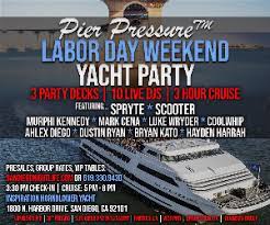 The boat restaurant, 158 augusta avenue, toronto. Pier Pressure San Diego Labor Day Weekend Mega Yacht Party At Boat Party Booze Cruise Sunday Sep 6 2020 Discotech