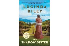 Lucinda riley the seven sisters series 7 books collection set (seven sisters, storm sister, midnight rose, angel tree, olive tree, italian girl, light behind the window) lucinda riley 3.9 out of 5 stars 318 The Shadow Sister Book Three Seven Sisters Kogan Com