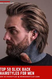 The Slick Back Hairstyle For Men Is One Of The Most Popular Hairstyles Right Now With That In Mind We Ve Hipster Hairstyles Hair Styles Mens Hairstyles Short