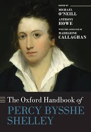Amazon.co.jp: The Oxford Handbook of Percy Bysshe Shelley (Oxford  Handbooks) : O'Neill, Michael, Howe, Anthony, Callaghan, Madeleine: Foreign  Language Books