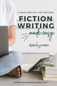 Introducing The Fiction Writing Made Easy Podcast A Brand New Podcast For Fiction Writers Each Week I Ll In 2020 Book Writing Tips Fiction Writing Writing A Book