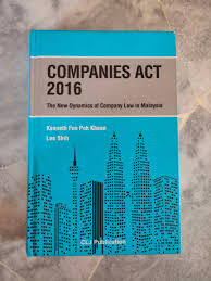 To make other provision relating to companies and other forms of business organisation; Companies Act 2016 The New Dynamics Of Company Law In Malaysia Clj Publication Textbooks On Carousell