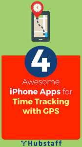 4 Awesome Iphone Apps For Time Tracking With Gps Monitor Your Team Or Employees In The Field Make Sure They Are Where They Should Iphone Gps Gps Iphone Apps