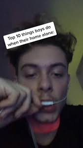 Top 10 Things Boys Do When They're Home Alone