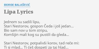 Tu nájdete fotky djordje balasevic | karaoketexty.sk. Lipa Lyrics By Ä'orÄ'e Balasevic Jednom Su Sadili Lipu