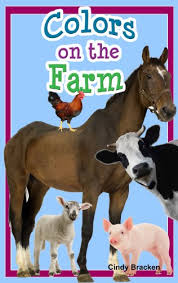 Colors On The Farm English Edition Ebook Bracken Cindy Amazon Com Br Livros