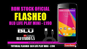 HOW TOFLASH BLU LIFE PLAY MINI - L190 ...