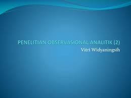 Ppt Penelitian Observasional Analitik 2 Powerpoint Presentation Free Download Id 699666