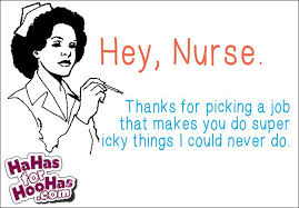 National Nurse Week Nurse Appreciation Day Nurse Appreciation Quotes Nurse Humor