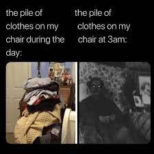 Original chair bausatz zum kleinen preis hier bestellen. The Pile Of Clothes On Your Chair At 3am Oddlyterrifying