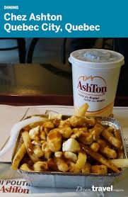 Chez Ashton Poutine Restaurant Quebec City Quebec City Quebec Poutine