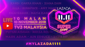 Nabila razali pematah hati amp vroom vroom lazada 11 11 super show. Live Lazada 11 11 Super Show Mylazada1111 Youtube