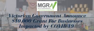 Mgr Accountants Group Victorian Government Announce 10 000 Grant For Businesses Impacted By Covid 19