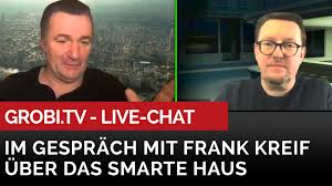 Wir freuen uns über deinen besuch im chat oder den foren. Grobi Tv Live Chat Wir Sprechen Heute Mit Frank Kreif Uber Das Smarte Haus Blog Grobi Tv