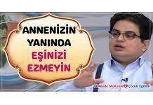 zafer akinci annenizin yaninda esinizi ezmeyin yasmin anne tips